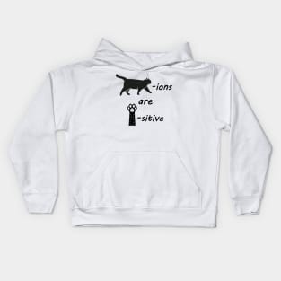 Cations are Pawsitive Kids Hoodie